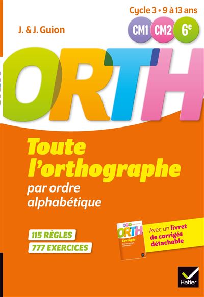 Toute l'orthographe par ordre alphabétique