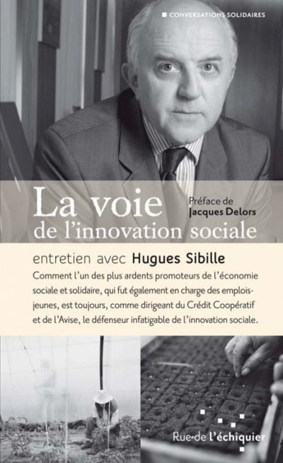 La voie de l'innovation sociale - Hugues Sibille - broché