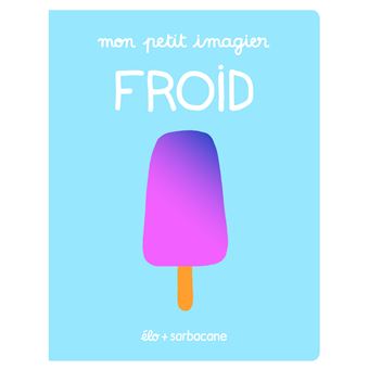 Mon petit imagier - Froid