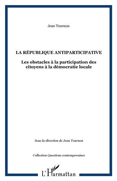 La République antiparticipative