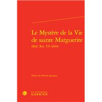 Le Mystère de la Vie de sainte Marguerite