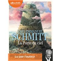 La Porte du ciel | Schmitt, Eric-Emmanuel. Auteur