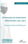 Séminaire de formation idéologique 1971-1972
