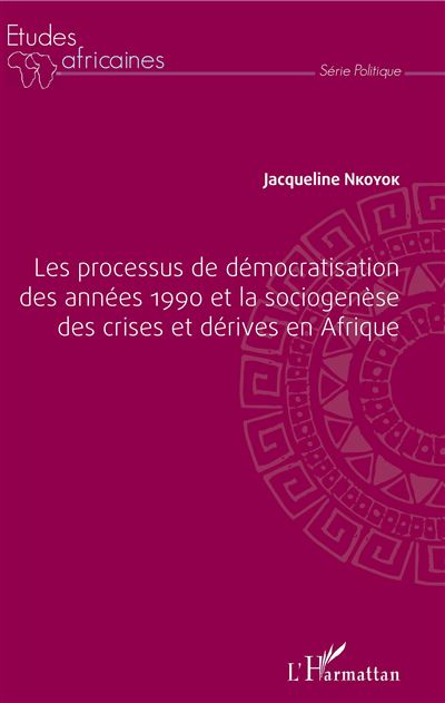 Les processus de démocratisation des années 1990 et la sociogenèse