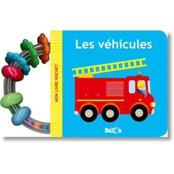 Mon livre hochet - Les véhicules