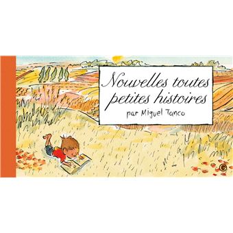 Nouvelles Toutes petites histoires