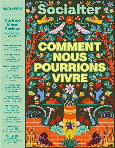 Voici comment nous pourrions vivre ?