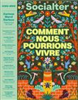 Socialter HS N°13 : Comment nous pourrions vivre -  Corinne Morel Darleux - Été 2022