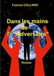 Dans les mains de l' "Adversaire"