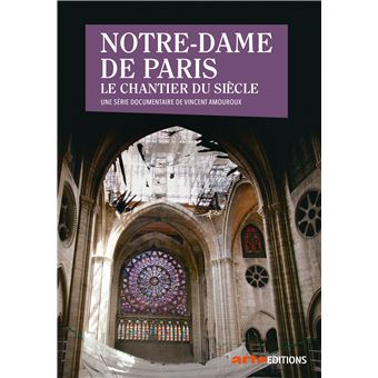 Notre-Dame de Paris, le chantier du siècle DVD - Vincent Amouroux