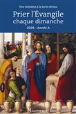 Prier l'Évangile chaque dimanche 2025   2026