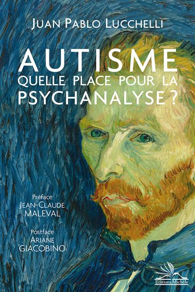 Autisme: quelle place pour la psychanalyse?
