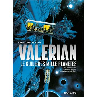 Valérian et LaurelineLe Guide des mille planètes