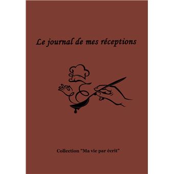 Le journal de mes réceptions