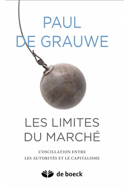 Les limites du marché - Paul De Grauwe - broché
