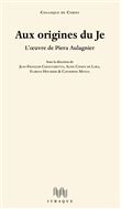 Aux origines du Je