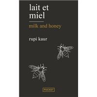 Lait et miel / Milk and honey