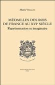 Médailles des rois de France au XVIe siècle - Représentation et imaginaire - N° 5