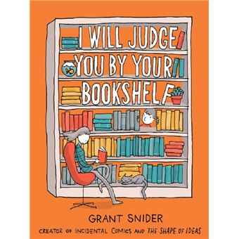 I Will Judge You by Your Bookshelf