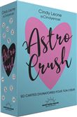 Astro Crush - 50 cartes divinatoires pour ton coeur