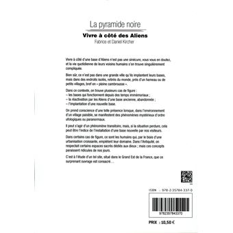 La pyramide noire - Vivre à côté des Aliens