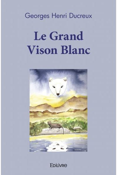 Le grand vison blanc