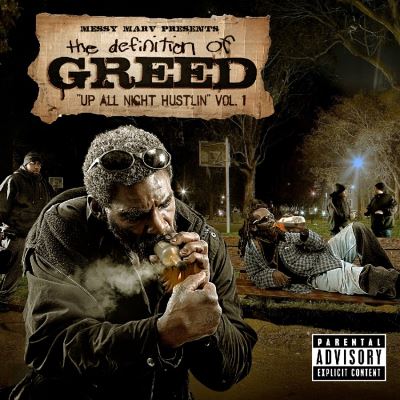Messy marv presents definition of greed up all night hustlin