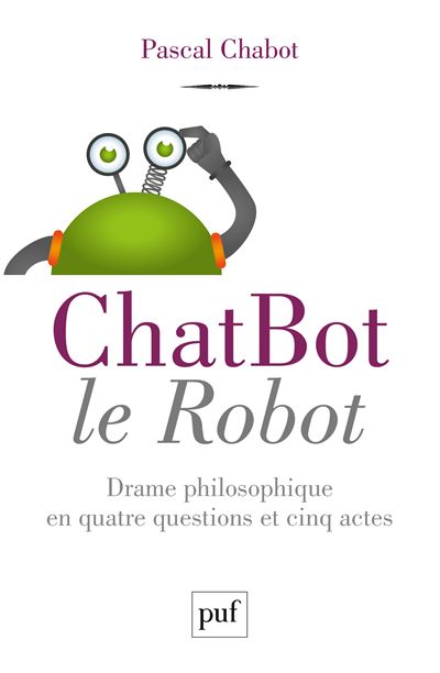 ChatBot le robot - Pascal Chabot - broché