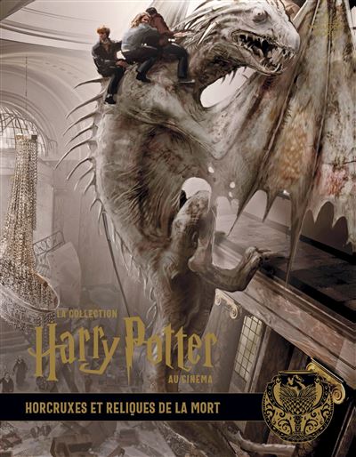 La collection Harry Potter au cinéma : Horcruxes et Reliques de la Mort