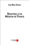 Registres d'un Médecin de France