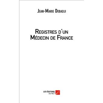 Registres d'un Médecin de France