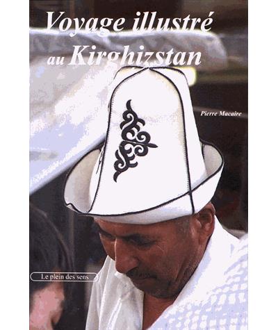 Voyage illustré au Kirghiztan