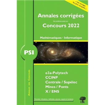 Annales corrigées des Concours 2022 – PSI Mathématiques et Informatique