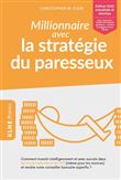 Millionnaire avec la stratégie du paresseux