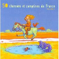 50 chansons et comptines de France - Volume 2