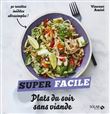 Plats du soir sans viande - Super facile