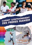 Carnet d'entraînement des frères Mawem