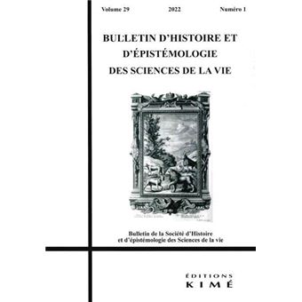 Bulletin d'histoire et d'épistémologie des sciences de la vie n°29/1