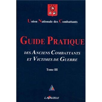 Guide pratique des anciens combattants