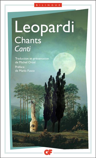 Chants / Canti - Giacomo Leopardi - Poche