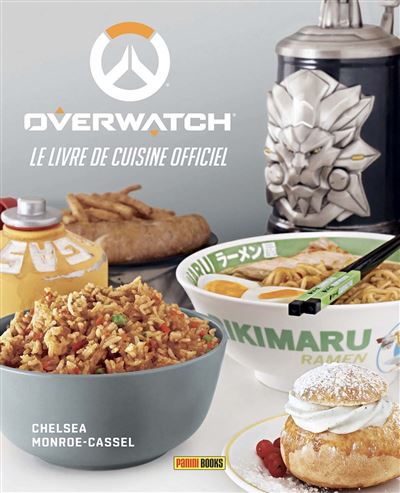 Overwatch:le livre de cuisine officiel