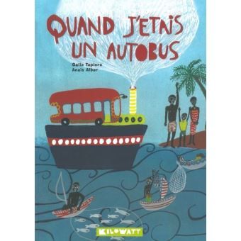 Quand j'étais un autobus - 1