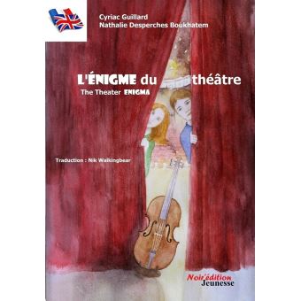 L'énigme du théâtre The theater enigma