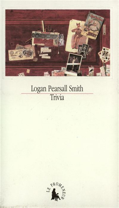 Trivia -  Logan Pearsall Smith - broché