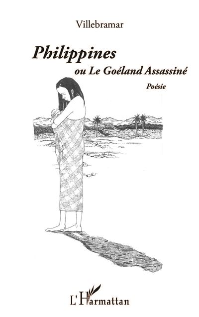 Philippines ou le Goéland assassiné