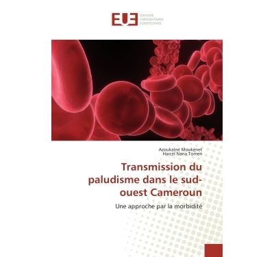 Transmission du paludisme dans le sud-ouest cameroun