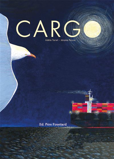 Cargo - Adèle Tariel - cartonné