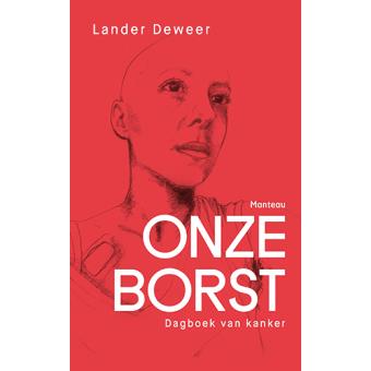 onze-borst-dagboek-van-kanker-broch-deweer-lander-achat-livre-fnac