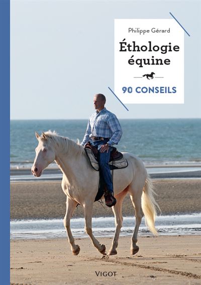 Ethologie equine 90 conseils