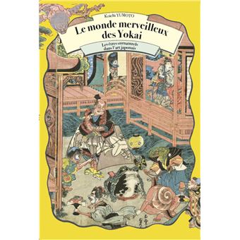 Le monde merveilleux des Yokai